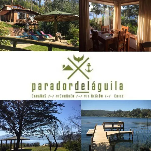 Cabañas Parador del Aguila - Lago Vichuquén，位于维丘肯的酒店