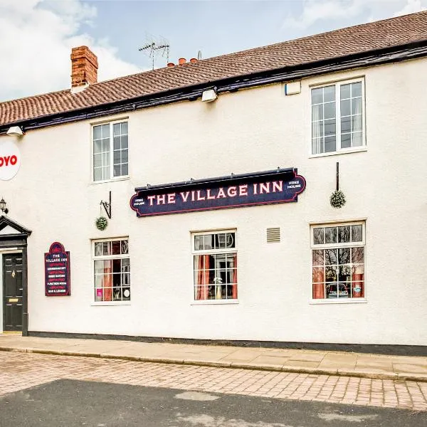 OYO The Village Inn, Murton Seaham，位于Murton的酒店