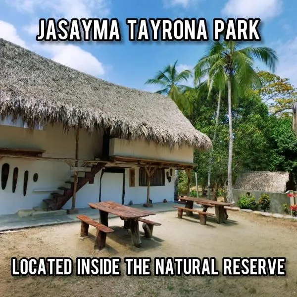 Hotel Jasayma dentro del Parque Tayrona，位于埃尔扎伊诺的酒店