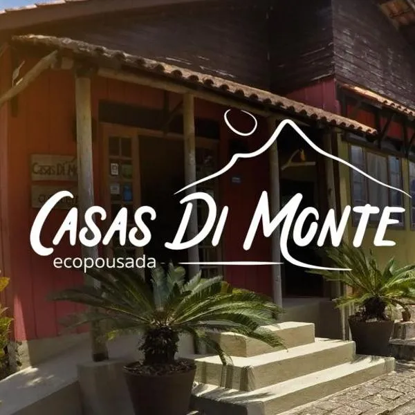 Casas Di Monte Ecopousada，位于安东尼娜的酒店
