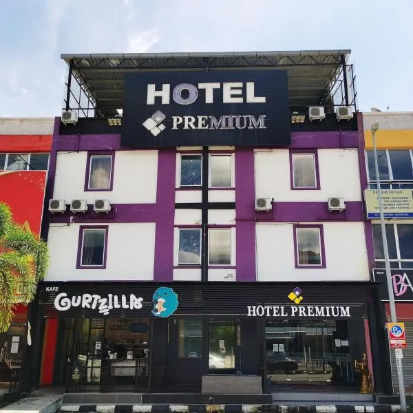 HOTEL PREMIUM，位于Kampong Ulu Chepor的酒店