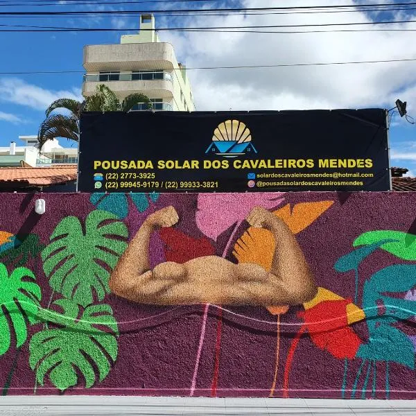 Pousada Solar dos Cavaleiros Mendes，位于马卡埃的酒店