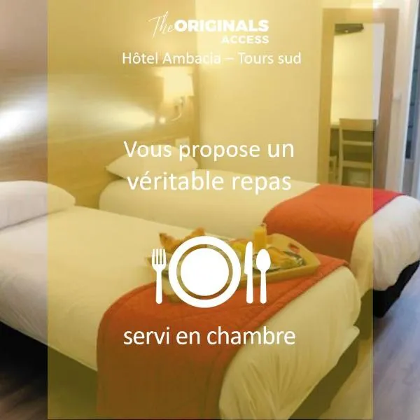 The Originals City, Hôtel Ambacia, Tours Sud，位于Le Croule的酒店