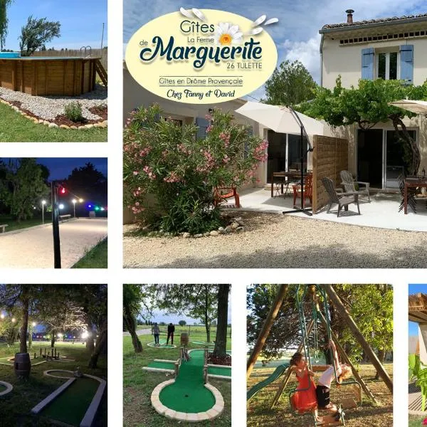 gîtes la ferme de marguerite，位于Tulette的酒店