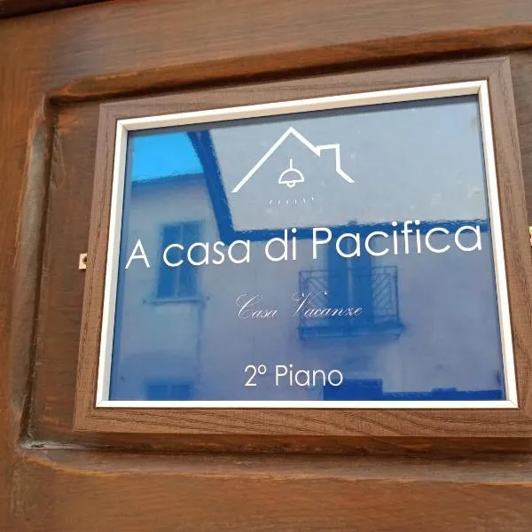 A casa di Pacifica，位于阿蒂利亚诺的酒店