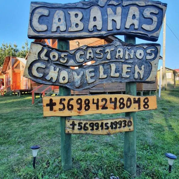 Cabañas Los Castaños Chovellén，位于Chovellén的酒店