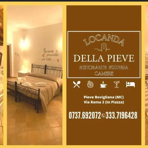 Locanda della Pieve，位于Pievebovigliana的酒店