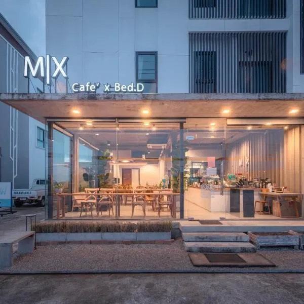 Mix cafe x Bed D，位于Amphoe Mae Sot的酒店