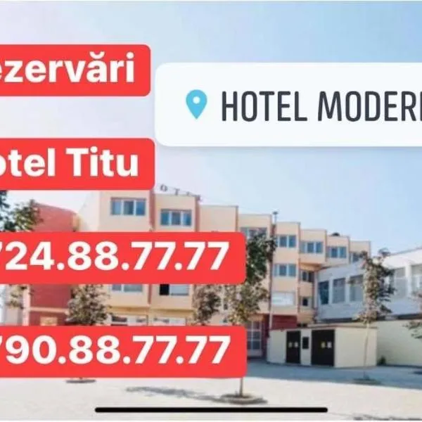 HOTEL modern / Imobiliare Garcea Titu，位于Lunguleţu的酒店