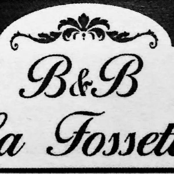 La Fossetta B&B，位于San Quirico的酒店