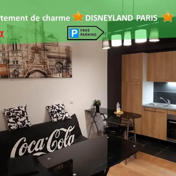 Appartement de charme DISNEYLAND PARIS - Nidouest，位于尚特洛普恩布里的酒店