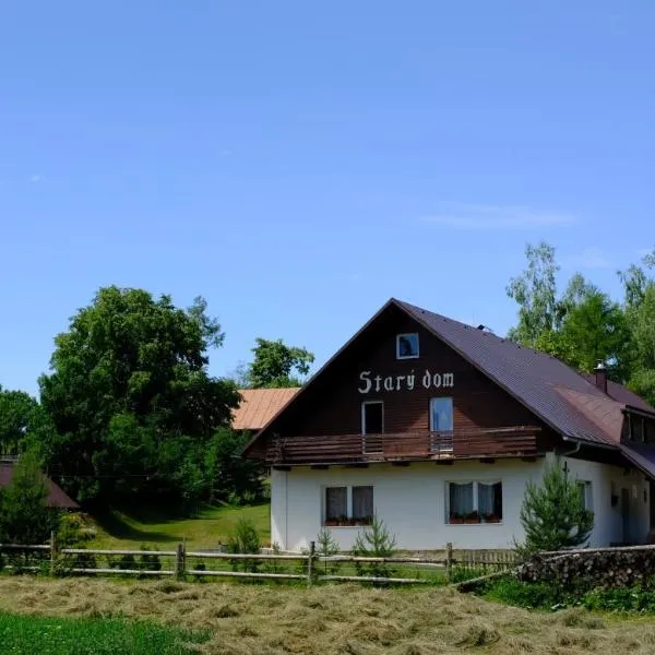 Starý dom，位于Sihelné的酒店