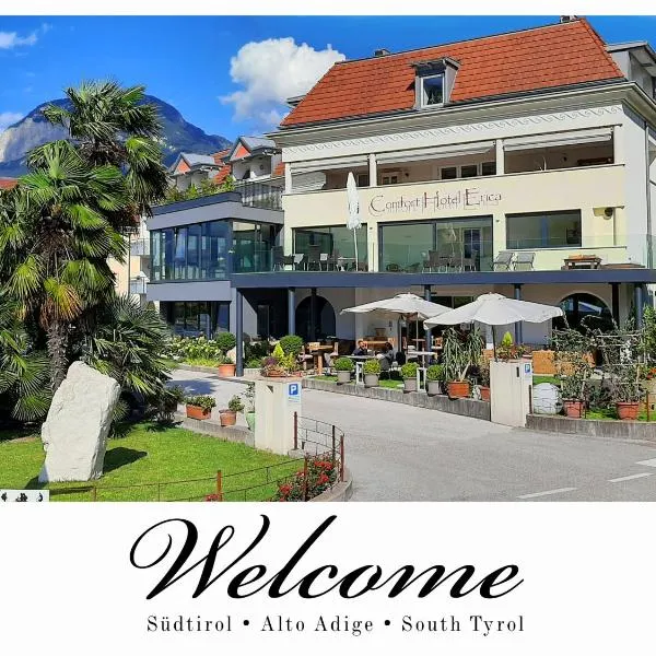 Hotel Comfort Erica Dolomiti Val d'Adige，位于Piscine di Sover的酒店