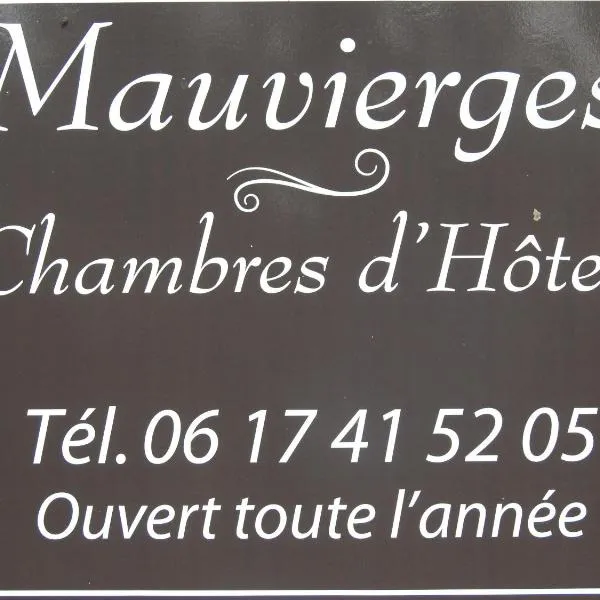 Chambres d'hôtes Mauvierges，位于Châtelais的酒店