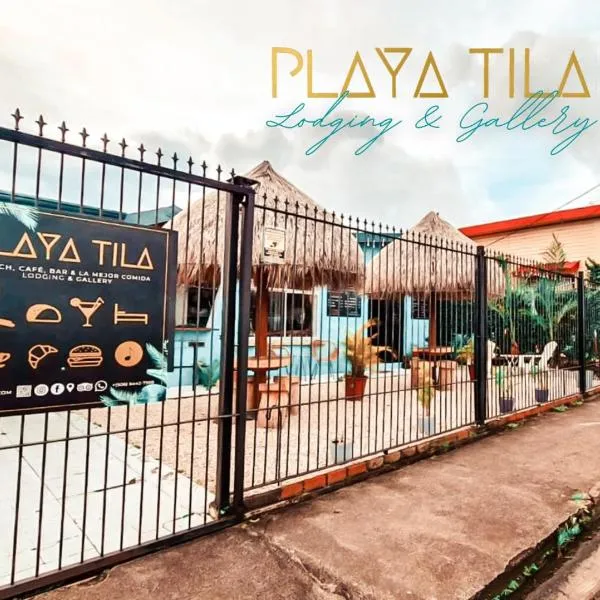 PLAYA TILA Lodging & Restaurant，位于Naranjos Agrios的酒店
