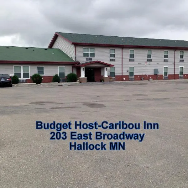 Budget Host Caribou Inn，位于Hallock的酒店