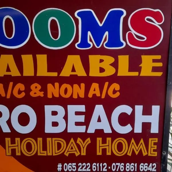 DERO BEACH HOLIDAY HOME，位于Kallady的酒店