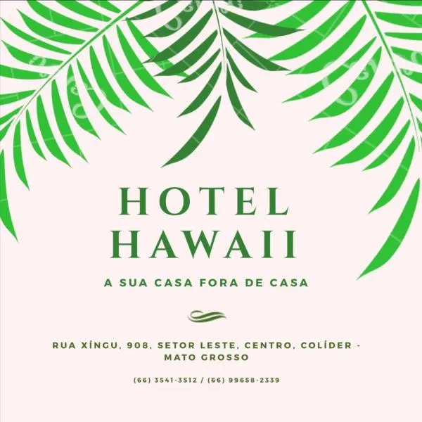 Hotel Hawaii，位于Colíder的酒店