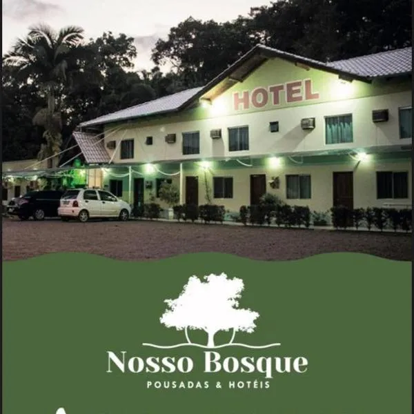 Hotel Nosso Bosque，位于Itaquá的酒店