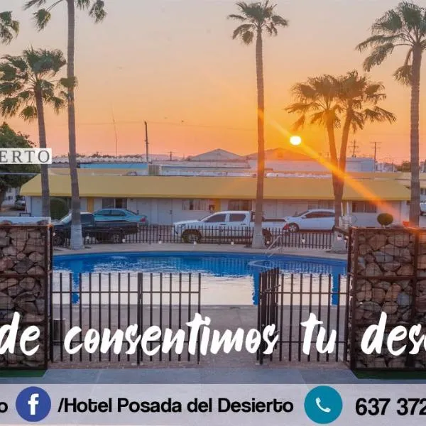 HOTEL POSADA DEL DESIERTO，位于Heroica Caborca的酒店