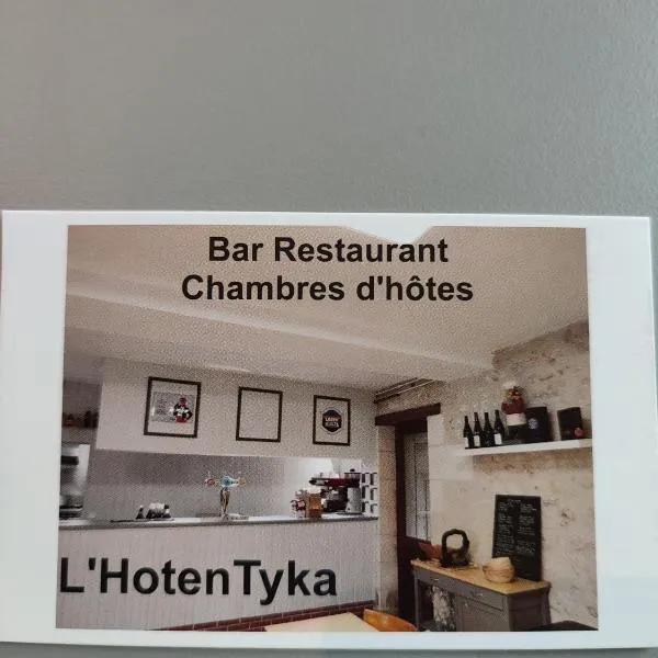 L'HotenTyka，位于Ciran的酒店