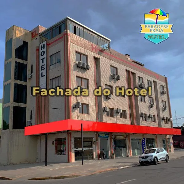 Hotel Paradyse Praia，位于Terra de Areia的酒店