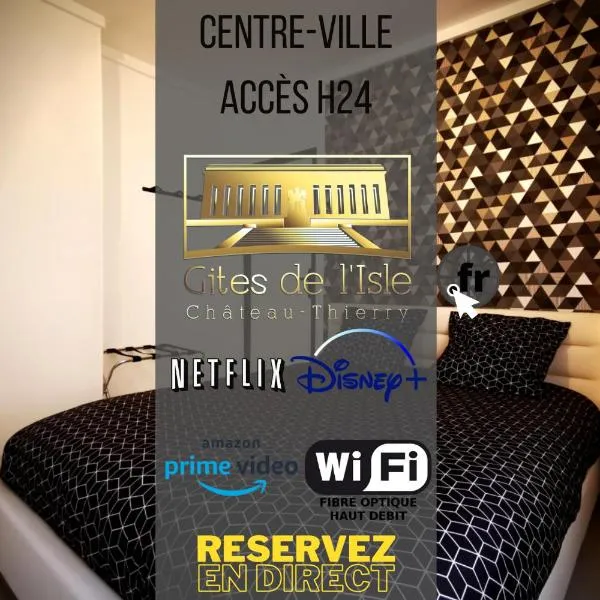 Gîtes de l'isle Centre-Ville - WiFi Fibre - Netflix, Disney, Amazon - Séjours Pro，位于马恩河畔埃索姆的酒店