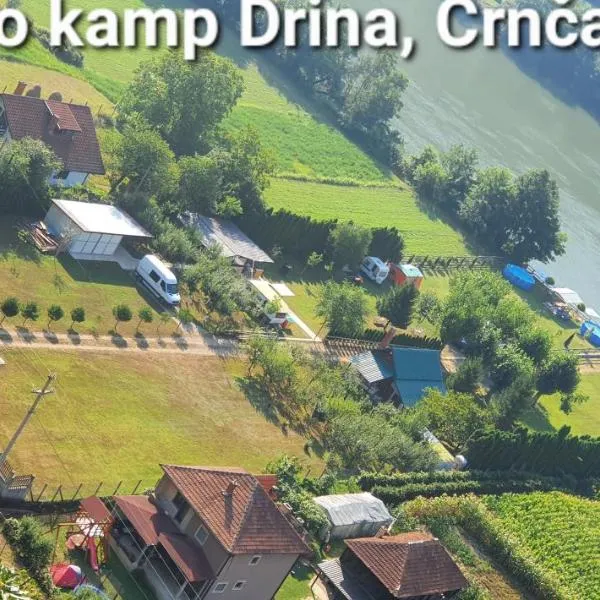 AUTO CAMP DRINA-Crnča，位于Crnča的酒店