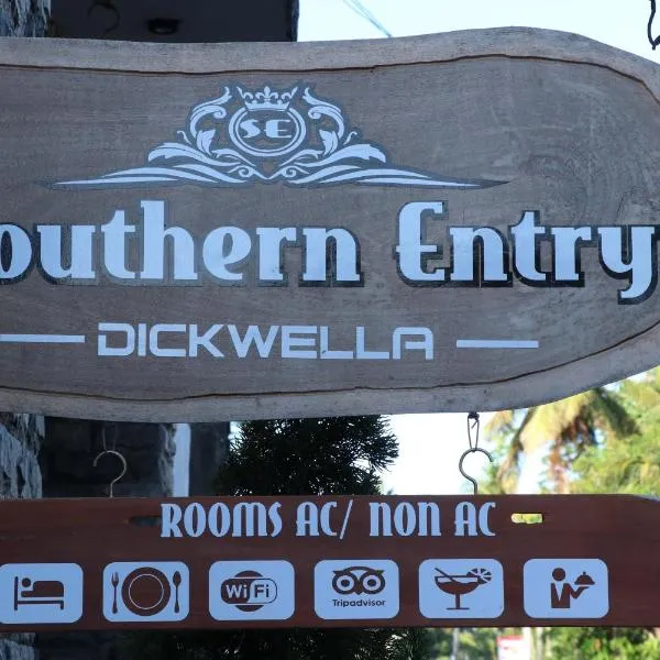 Southern Entry Dickwella，位于Beliwatta的酒店