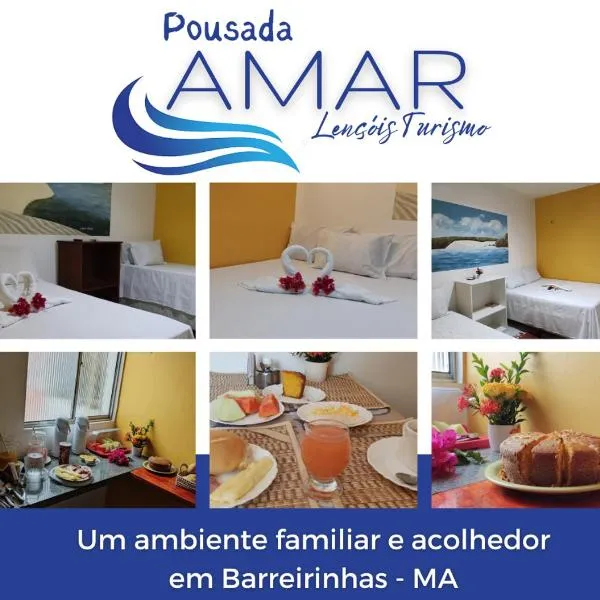 Pousada Amar Lençóis Turismo，位于巴雷里尼亚斯的酒店