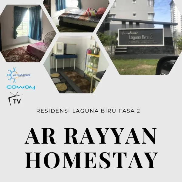 Homestay Ar Rayyan RESIDENSI LAGUNA BIRU，位于万挠的酒店