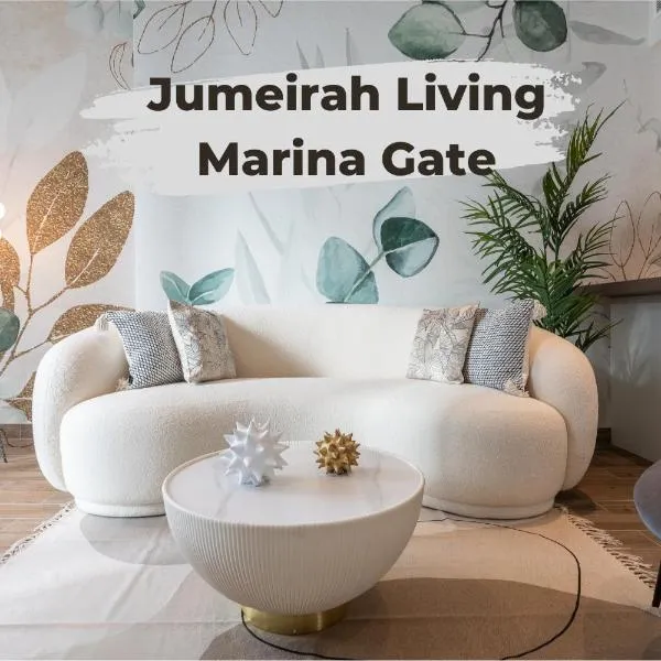 Desert Living Luxury Condo - Jumeirah Living Marina Gate，位于迪拜的酒店