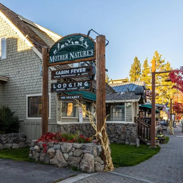 Mother Nature's Inn，位于Tahoe Pines的酒店