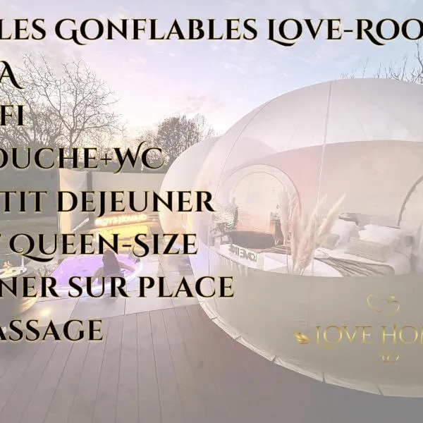 Bulles gonflables Love Room - Love Home XO，位于Brives-sur-Charente的酒店
