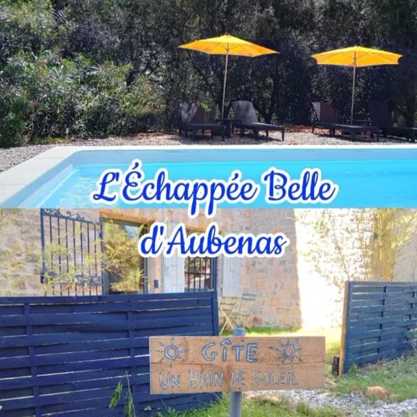 2 pièces "Le Brin de soleil" Gites appart 'hôtel L'ECHAPPEE BELLE D'AUBENAS Logement 1 sur 3，位于Rocher的酒店
