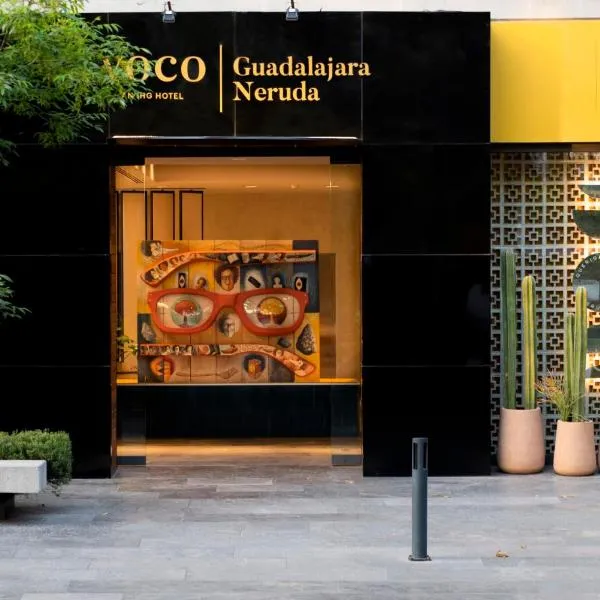 voco Guadalajara Neruda by IHG，位于瓜达拉哈拉的酒店