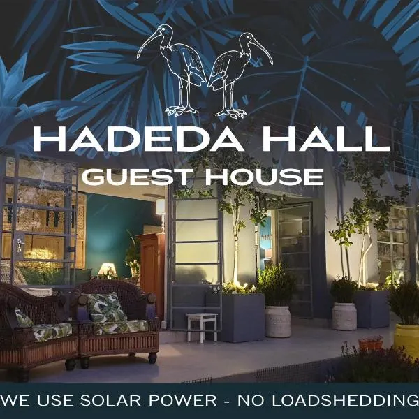 Hadeda Hall，位于约翰内斯堡的酒店