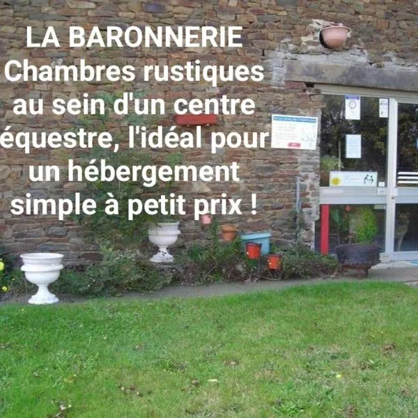 La Baronnerie，位于Saint-Pierre-la-Vieille的酒店