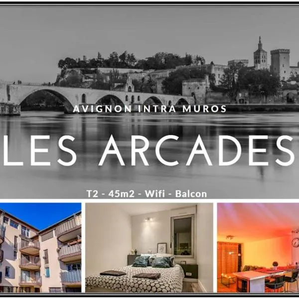 Les Arcades - WIFI - Intra muros of Avignon - Balcony - 45m2，位于Pujaut的酒店