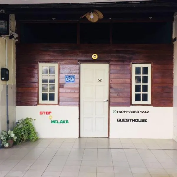 Stop @Melaka Guesthouse，位于马六甲的酒店