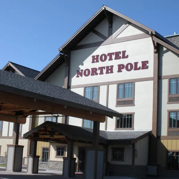 北极酒店，位于North Pole的酒店