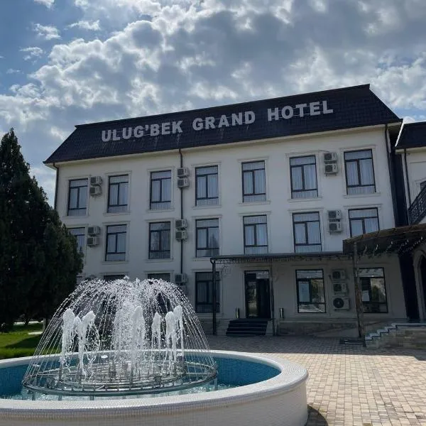 Ulug`bek Grand Hotel，位于Bulungʼur的酒店