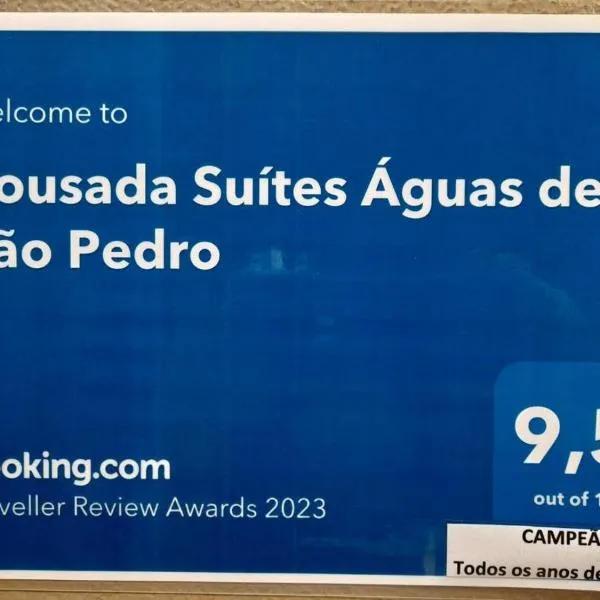 Pousada Suítes Águas de São Pedro，位于阿瓜斯-迪圣佩德罗的酒店