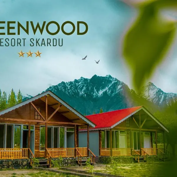 Greenwood Resort Skardu，位于Shigar的酒店