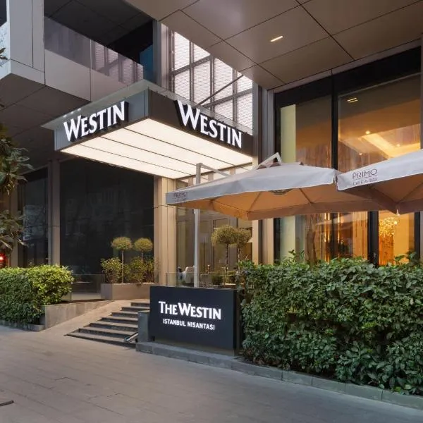 The Westin Istanbul Nisantasi，位于伊斯坦布尔的酒店