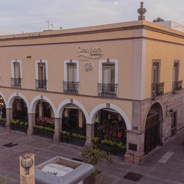 Gran Hotel de Querétaro，位于克雷塔罗的酒店