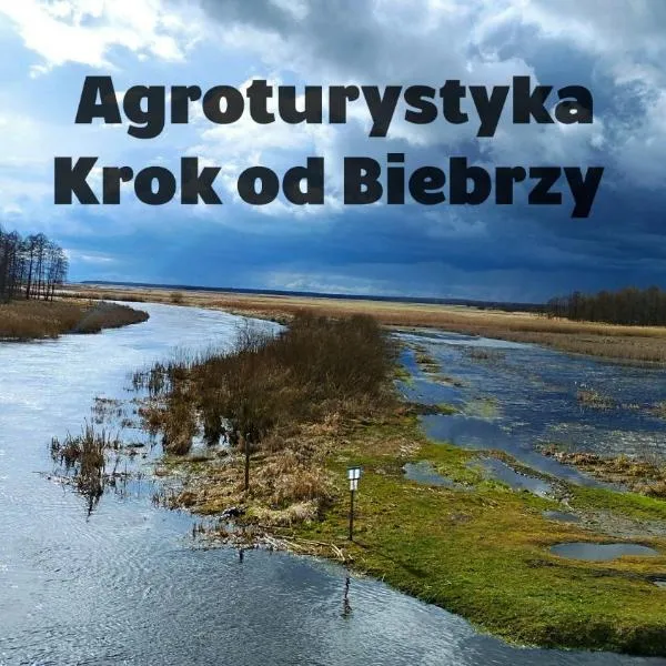 Krok od Biebrzy，位于Wroceń的酒店