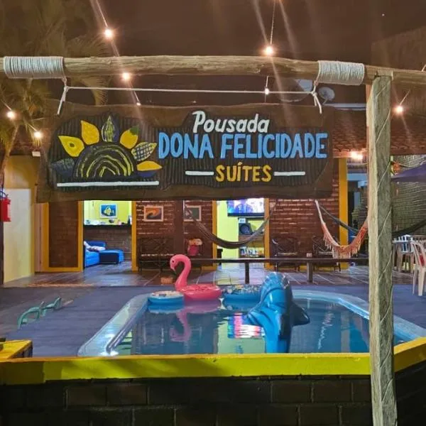 Pousada Dona Felicidade Suítes，位于普拉亚多斯卡内罗斯的酒店