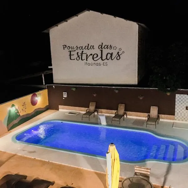 Pousada das Estrelas，位于伊塔乌纳斯的酒店