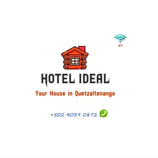 Hotel Ideal, Your House in Quetzaltenango，位于Garibaldi的酒店